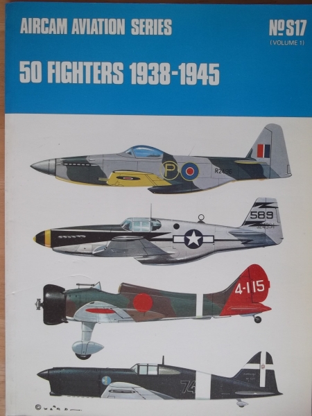 AIRCAMS Books S17. 50 FIGHTERS 1938-1945 VOLUME 1